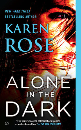 Alone in the Dark Paperback by Karen Rose