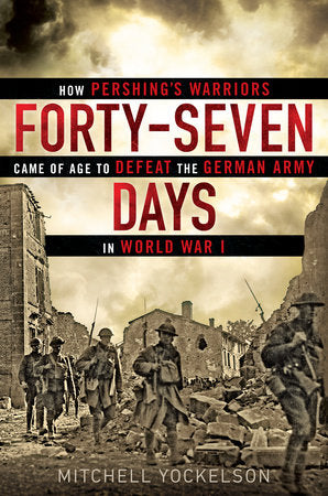 Forty-Seven Days Hardcover by Mitchell Yockelson