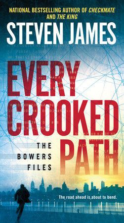 Every Crooked Path Paperback by Steven James