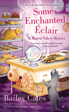 Some Enchanted Eclair Paperback by Bailey Cates