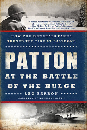 Patton at the Battle of the Bulge Paperback by Leo Barron