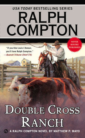 Ralph Compton Double Cross Ranch Paperback by Matthew P. Mayo