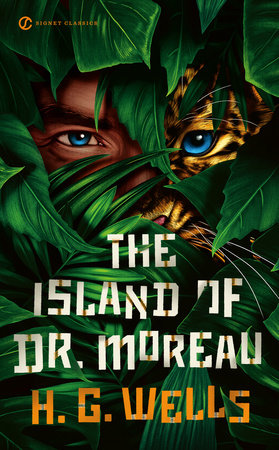 The Island of Dr. Moreau Paperback by H.G. Wells with an Introduction by Dr. Nita A. Farahany and an Afterword by Dr. John L. Flynn