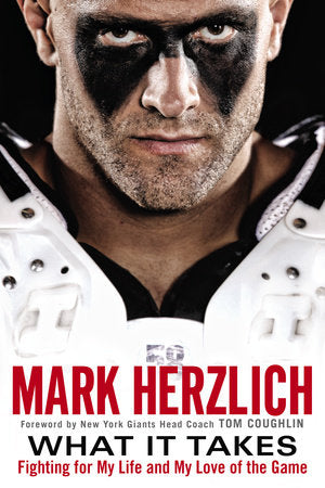 What It Takes Paperback by Mark Herzlich