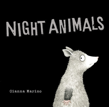 Night Animals Hardcover by Gianna Marino; Illustrated by Gianna Marino