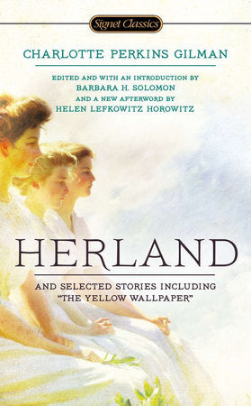 Herland and Selected Stories Paperback by Charlotte Perkins Gilman
