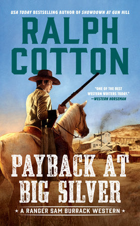Payback at Big Silver Paperback by Ralph Cotton