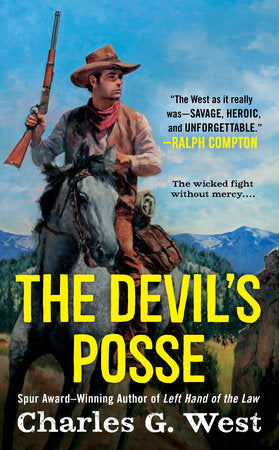 The Devil's Posse Paperback by Charles G. West