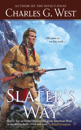 Slater's Way Paperback by Charles G. West