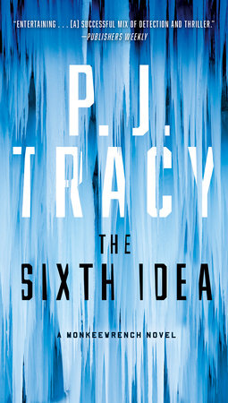 The Sixth Idea Paperback by P. J. Tracy