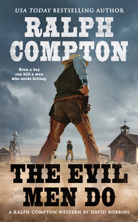 Ralph Compton the Evil Men Do Paperback by David Robbins