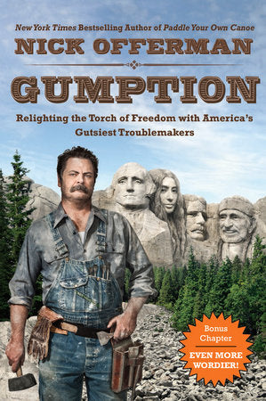 Gumption TR by Nick Offerman