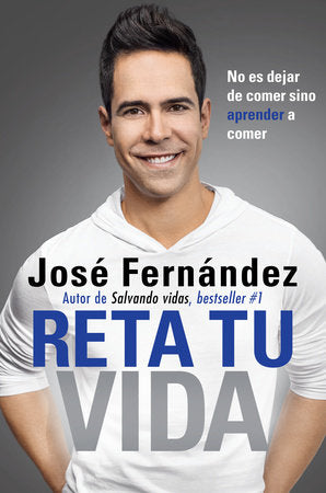 Reta Tu Vida Paperback by José Fernandez