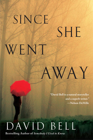 Since She Went Away Paperback by David Bell