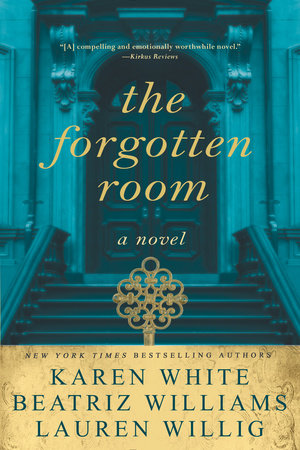 The Forgotten Room Paperback by Karen White, Beatriz Williams, Lauren Willig