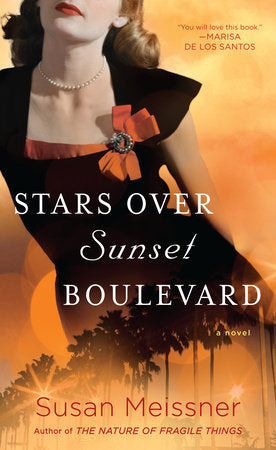 Stars Over Sunset Boulevard Paperback by Susan Meissner
