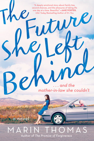 The Future She Left Behind Paperback by Marin Thomas