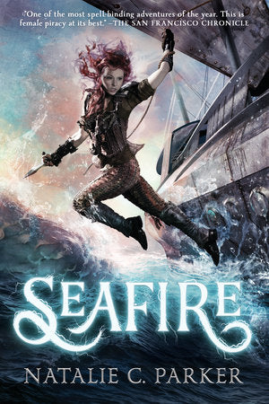 Seafire TR by Natalie C. Parker