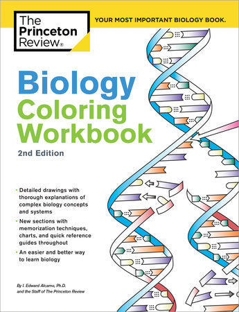 Biology Coloring Workbook, 2nd Edition Paperback by The Princeton Review and Edward Alcamo