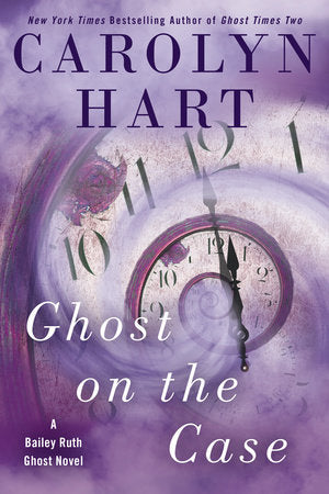 Ghost on the Case Hardcover by Carolyn Hart