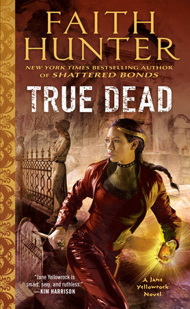 True Dead Paperback by Faith Hunter
