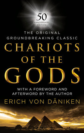 Chariots of the Gods Hardcover by Erich von Däniken with a Foreword and Afterword by the author
