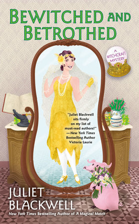 Bewitched and Betrothed Paperback by Juliet Blackwell