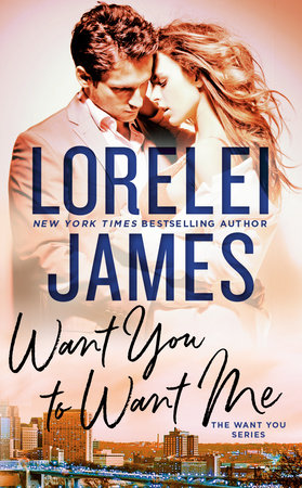 Want You to Want Me Paperback by Lorelei James