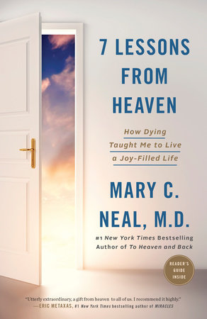 7 Lessons from Heaven Paperback by Mary C. Neal, M.D.