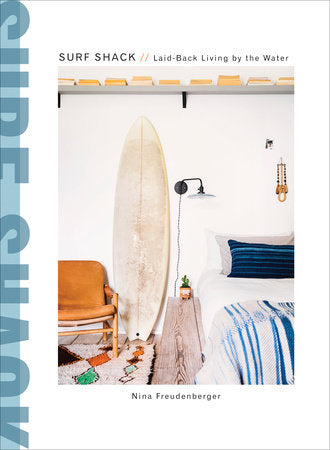 Surf Shack Hardcover by Nina Freudenberger