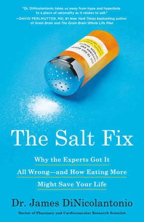 The Salt Fix TR by Dr. James DiNicolantonio