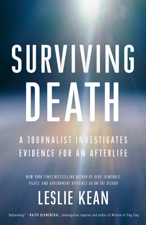Surviving Death Paperback by Leslie Kean
