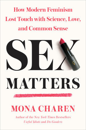 Sex Matters Hardcover by Mona Charen