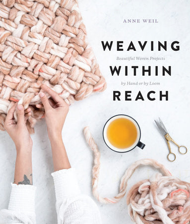 Weaving Within Reach Paperback by Anne Weil