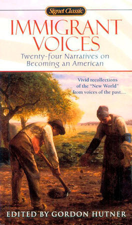 Immigrant Voices Paperback by Gordon Hutner