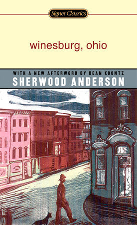 Winesburg, Ohio Paperback by Sherwood Anderson