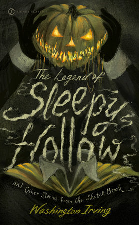 The Legend of Sleepy Hollow and Other Stories From the Sketch Book Paperback by Washington Irving