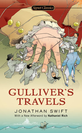 Gulliver's Travels Paperback by Jonathan Swift, Introduction by Leo Damrosch with an Afterword by Nathaniel Rich