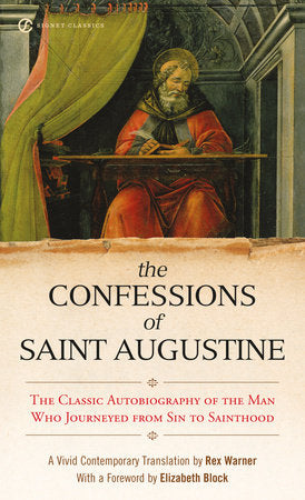 The Confessions of Saint Augustine Paperback by Rex Warner