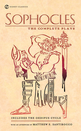 Sophocles: The Complete Plays Paperback by Sophocles