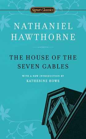 The House of the Seven Gables Paperback by Nathaniel Hawthorne