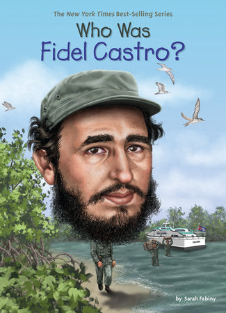 Who Was Fidel Castro? Paperback by Sarah Fabiny; Illustrated by Ted Hammond