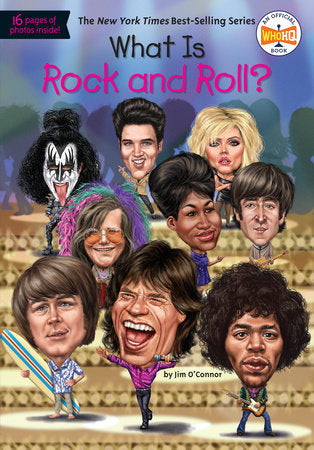What Is Rock and Roll? Paperback by Jim O'Connor; Illustrated by Gregory Copeland