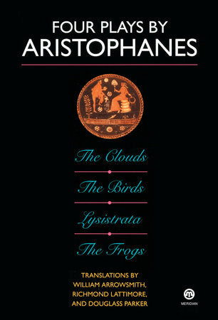 Four Plays by Aristophanes Paperback by Aristophanes