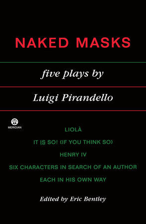 Naked Masks Paperback by Luigi Pirandello