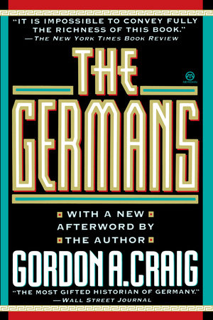 The Germans Paperback by Gordon A. Craig