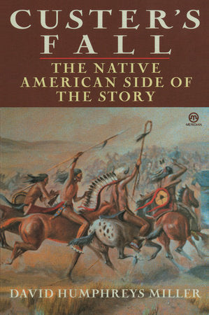 Custer's Fall Paperback by David Miller