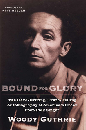 Bound for Glory Paperback by Woody Guthrie