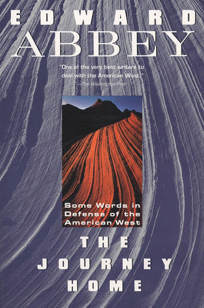 The Journey Home Paperback by Edward Abbey