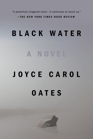 Black Water Paperback by Joyce Carol Oates
